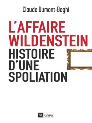 cover image of L'Affaire Wildenstein--Histoire d'une spoliation